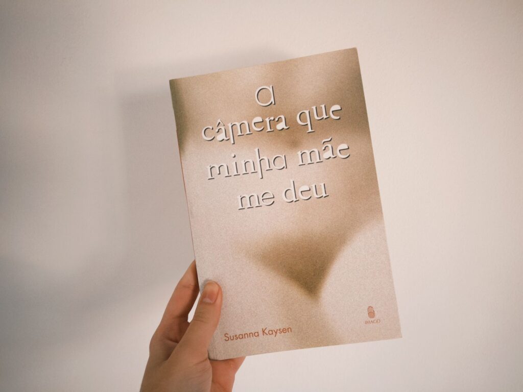 A câmera que minha mãe me deu